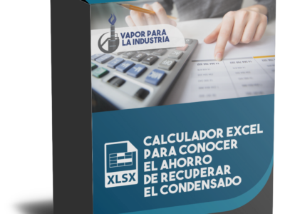 Calculador Excel determinar el Ahorro que se obtiene de Recuperar el Condensado