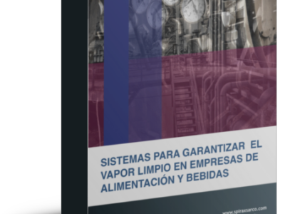 SPIRAX EBOOK. Sistemas para garantizar vapor limpio en empresas de alimentación y bebidas .001