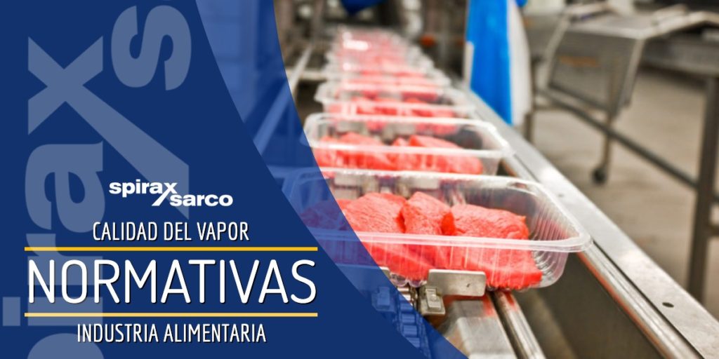 Normativas para el uso del vapor en el sector alimentación y bebidas