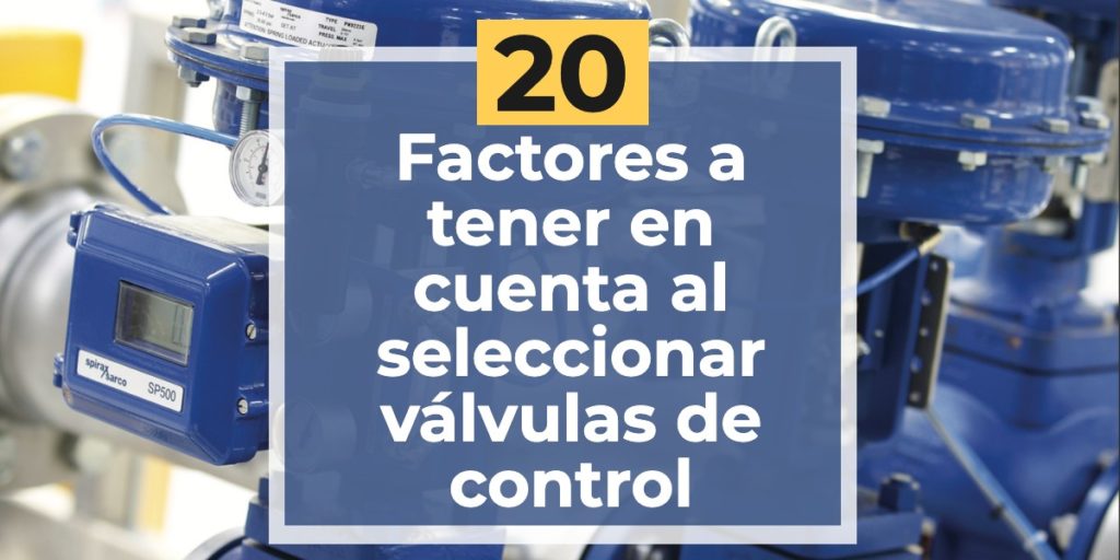 Válvula de control para servicio de vapor industrial