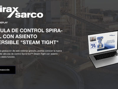 WEBINAR REPLAY VÁLVULA DE CONTROL SPIRA-TROL CON ASIENTO REVERSIBLE "STEAM TIGHT"